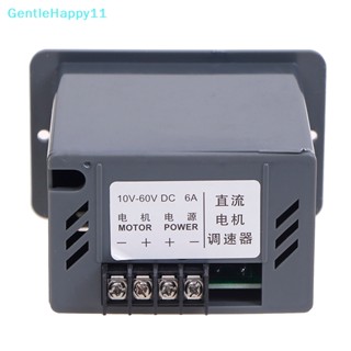 Gentlehappy สวิตช์ควบคุมความเร็วมอเตอร์ 12V 24V 36V 48V PWM DC 6A