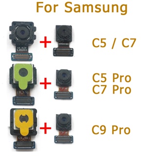 แท้ อะไหล่โมดูลสายเคเบิลเฟล็กซ์กล้องหน้า และหลัง แบบเปลี่ยน สําหรับ Samsung Galaxy C5 C7 C9 Pro