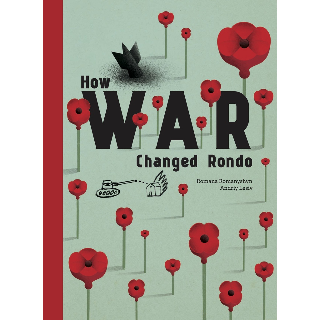 How War Changed Rondo โดย Oksana Lushchevska Romana Romanyshyn Andriy Lesiv (ปกแข็ง)