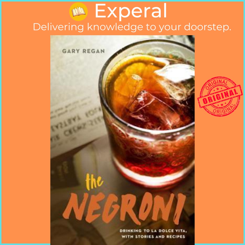 The Negroni by Gary Regan (ฉบับสหรัฐอเมริกาปกอ่อน)