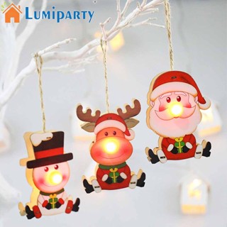 Lumiparty จี้ไม้ Led รูปซานตาคลอส สโนว์แมน กวาง คริสต์มาส เรืองแสง สําหรับแขวนตกแต่งต้นคริสต์มาส