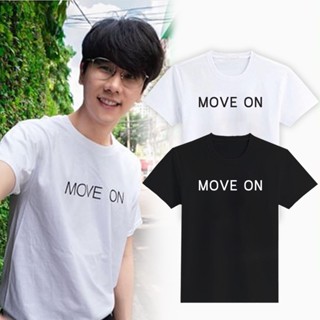 มีความสุข เสื้อยืดแฟชั่น สกรีนลาย MOVE ON / (S - 3XL)