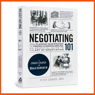 การเจรจา 101: จากการวางแผนยุทธศาสตร์ของคุณ เพื่อค้นหาพื้นดินทั่วไป คู่มือสําคัญเกี่ยวกับศิลปะการเจรจาโดยปีเตอร์แซนเดอร์