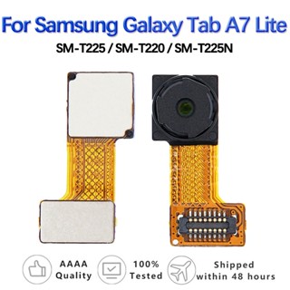 สายเคเบิลอ่อนกล้องหน้า หลัง สําหรับ Samsung Galaxy Tab A7 Lite T220 T225 T225N