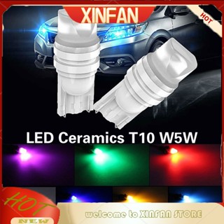 Xinfan W5W T10 ไฟ LED เซรามิค สําหรับรถยนต์ โคมไฟป้ายทะเบียน โคมไฟกว้าง ป้องกันการไหม้ ป้องกันการแข็งตัว