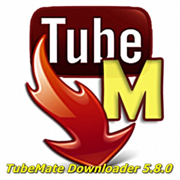 TubeMate Downloader 5.8.0 ดาวน์โหลดวิดีโอ Youtube