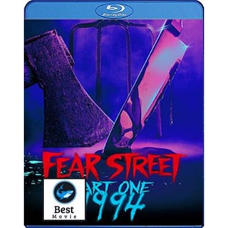 แผ่นบลูเรย์ หนังใหม่ Fear Street Part 1 1994 (2021) ถนนอาถรรพ์ ภาค 1 (เสียง Eng/ไทย | ซับ ไทย) บลูเรย์หนัง