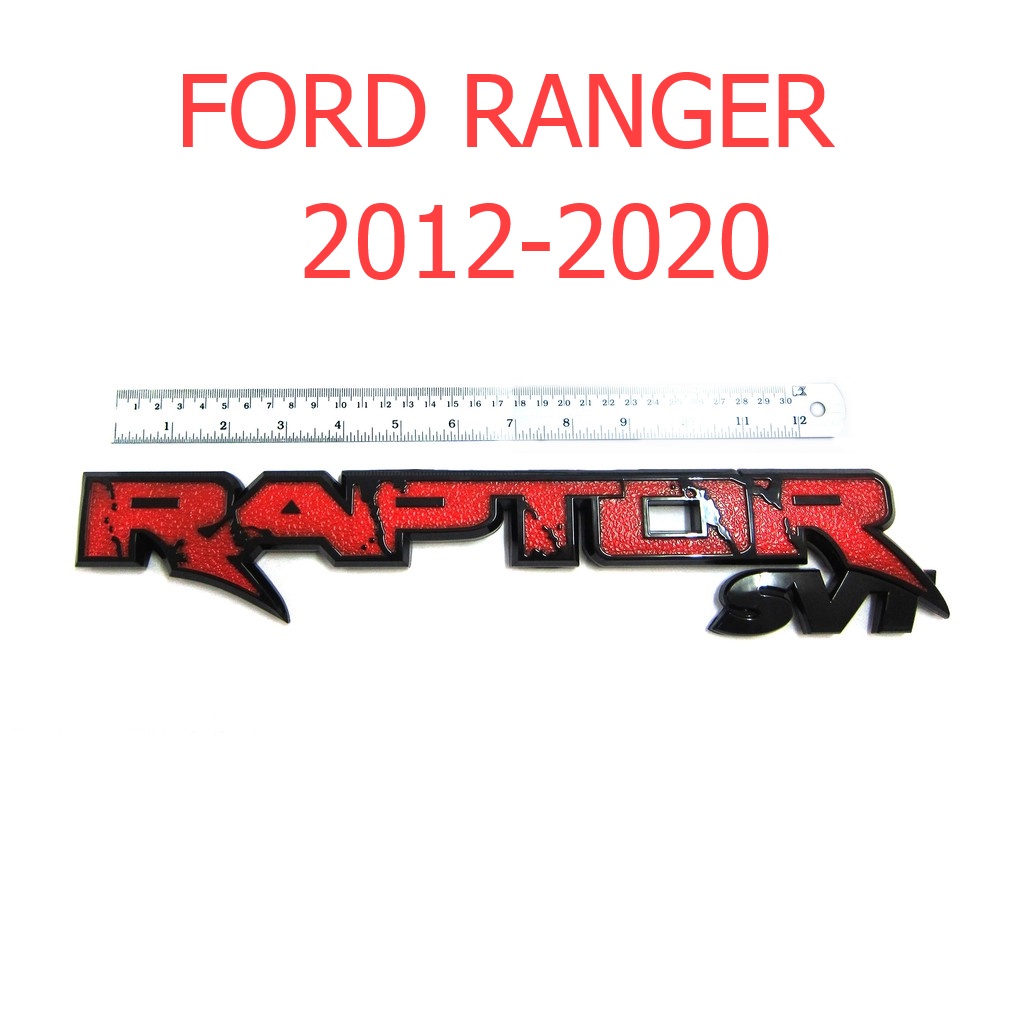 โลโก้ติดฝาท้าย แผ่นป้าย สติ๊กเกอร์ แรปเตอร์ RAPTOR SVT STICKER โลโก้ สีดำแดง ฟอร์ดเรนเจอร์ Ford Ranger PX PK ป้ายฝาท้าย