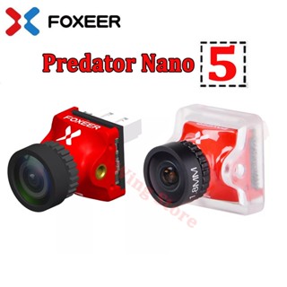 Foxeer Predator Nano 5 V5 FPV กล้อง Super WDR OSD 4ms สลับได้ PAL/NTSC สําหรับโดรนแข่งขัน FPV ขนาดเล็ก 2 นิ้ว