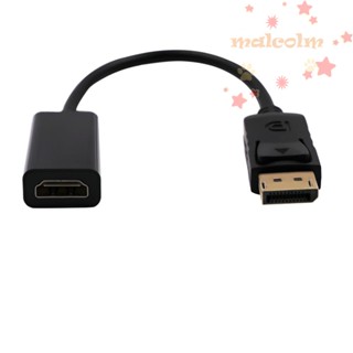 MALCOLM สายเคเบิลแปลงวิดีโอ DP เป็น HDMI DP ตัวผู้ เป็น HDMI ตัวเมีย สําหรับคอมพิวเตอร์