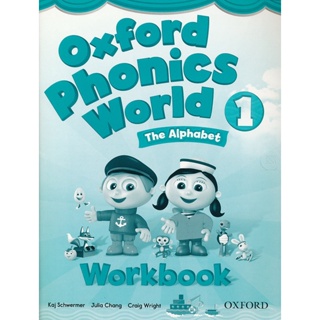 Bundanjai (หนังสือเรียนภาษาอังกฤษ Oxford) Oxford Phonics World 1 : Workbook (P)
