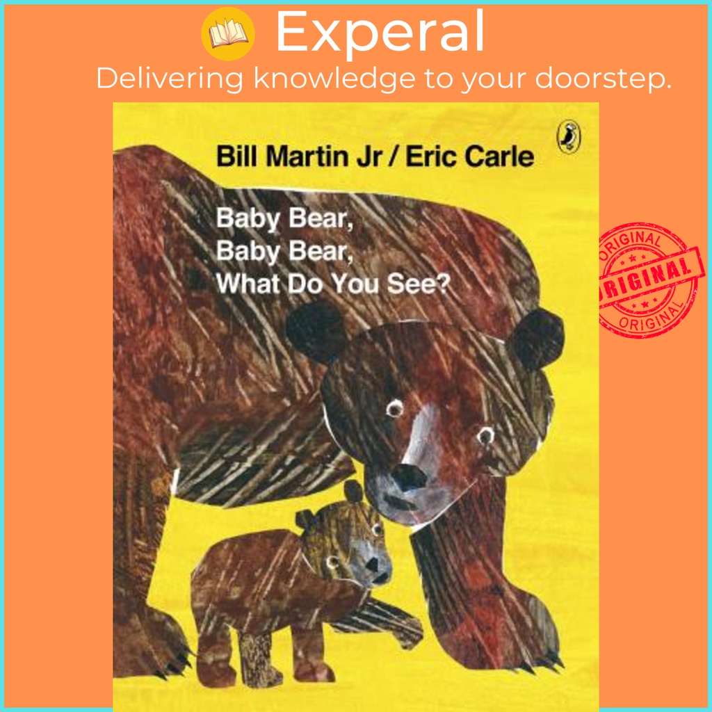 เบบี้แบร์ เบบี้แบร์ ดูอะไร? โดย Mr Bill Martin Jr Eric Carle (ฉบับสหราชอาณาจักรปกอ่อน)