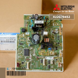 E22G79452 แผงวงจรแอร์ Mitsubishi Electric แผงบอร์ดแอร์มิตซูบิชิ แผงบอร์ดคอยล์เย็น รุ่น MSZ-SFG09VA-T1