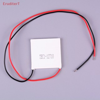 [EruditerT] เทอร์โมอิเล็กทริกคูลเลอร์ TEC1-12710 100W TEC1 12710 12V 4A TEC [ใหม่]