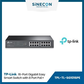 มีบริการส่งด่วนภายในวัน - TP-Link รุ่น TL-SG1016PE 16-Port Gigabit Easy Smart PoE Switch with 8-Port PoE+ By Sinecon