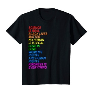 เสื้อยืดพิมพ์ลายแฟชั่นเสื้อยืด พิมพ์ลาย Science Is Real Lgbt I Lives Matter Human Rights เหมาะกับของขวัญวันเกิด สําหรับผ