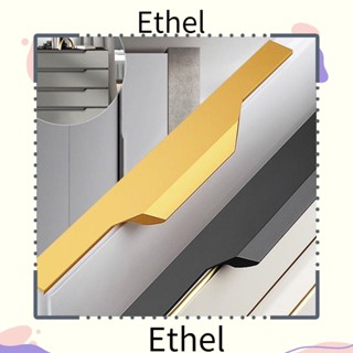 Ethel1 มือจับประตูตู้เสื้อผ้า อลูมิเนียมอัลลอยด์ สไตล์โมเดิร์น