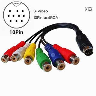 Nex สายเคเบิล 10 Pin S-Video เป็นตัวเมีย RGB 6RCA 10 Pin Din S-Video ตัวผู้ 30 ซม. สําหรับ PC HDTV RGB