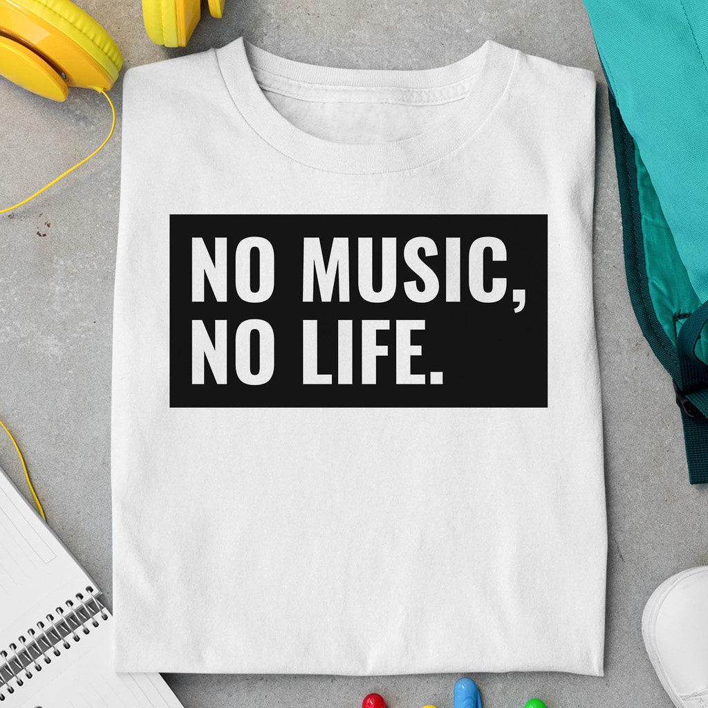 เสื้อยืดผู้ชาย No Music No Life T-Shirt | เครื่องแต่งกาย GG