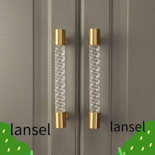 Lansel ลูกบิดประตู ลิ้นชัก อะคริลิค ทองเหลือง สําหรับตกแต่งบ้าน ห้องครัว ตู้ เฟอร์นิเจอร์