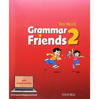 Bundanjai (หนังสือเรียนภาษาอังกฤษ Oxford) New Grammar Friends 2 : Students Book (P)