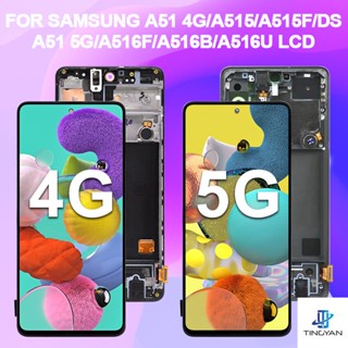 Oled A516 แผงหน้าจอสัมผัสดิจิทัล LCD พร้อมกรอบ สําหรับ Samsung Galaxy A51 5G A51 4G A515 A515F