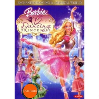 หนังแผ่น DVD Barbie 12 Dancing Princesses บาร์บี้ ใน 12 เจ้าหญิงเริงระบำ (เสียงไทยเท่านั้น ไม่มีซับ ) หนังใหม่ ดีวีดี