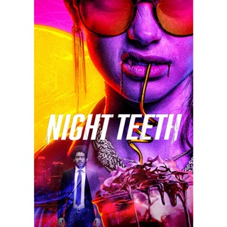 Night Teeth เขี้ยวราตรี (2021) DVD หนัง มาสเตอร์ พากย์ไทย