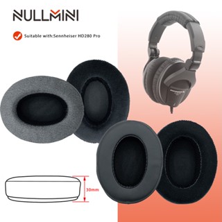 Nullmini ฟองน้ําหูฟัง หนังกํามะหยี่ แบบเปลี่ยน สําหรับ Sennheiser HD280 Pro