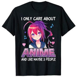 เสื้อยืด พิมพ์ลายการ์ตูนอนิเมะ I Only Care About มังงะญี่ปุ่น Otaku ของขวัญวัยรุ่น สําหรับผู้ชาย ไซซ์ 4XL 5XL 6XL