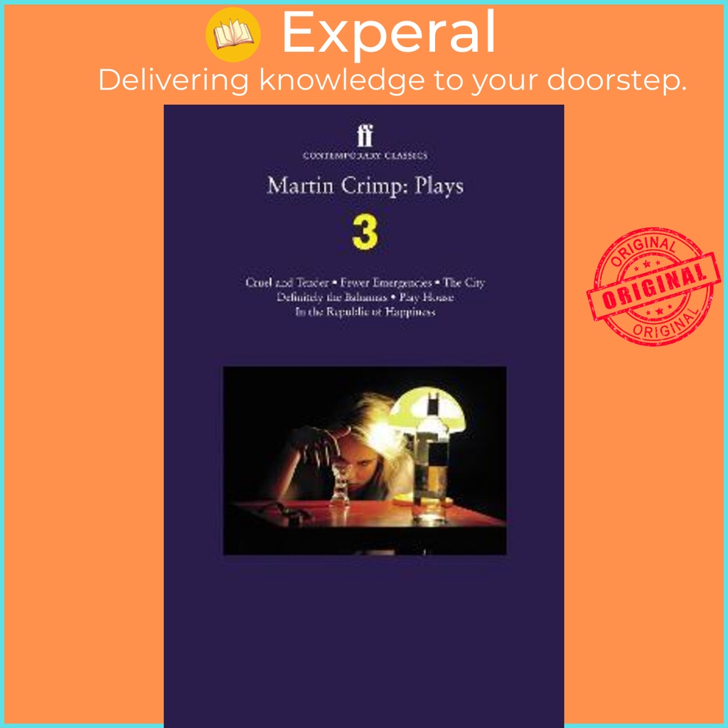 Martin CRIMP: Plays 3 : Fewer Emergenicies; Cruel and Tender; The City; In the Re by Martin CRIMP (ฉ