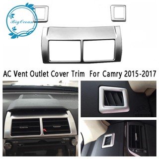 ฝาครอบช่องระบายอากาศเครื่องปรับอากาศ ภายในรถยนต์ สําหรับ Toyota Camry 2015-2017