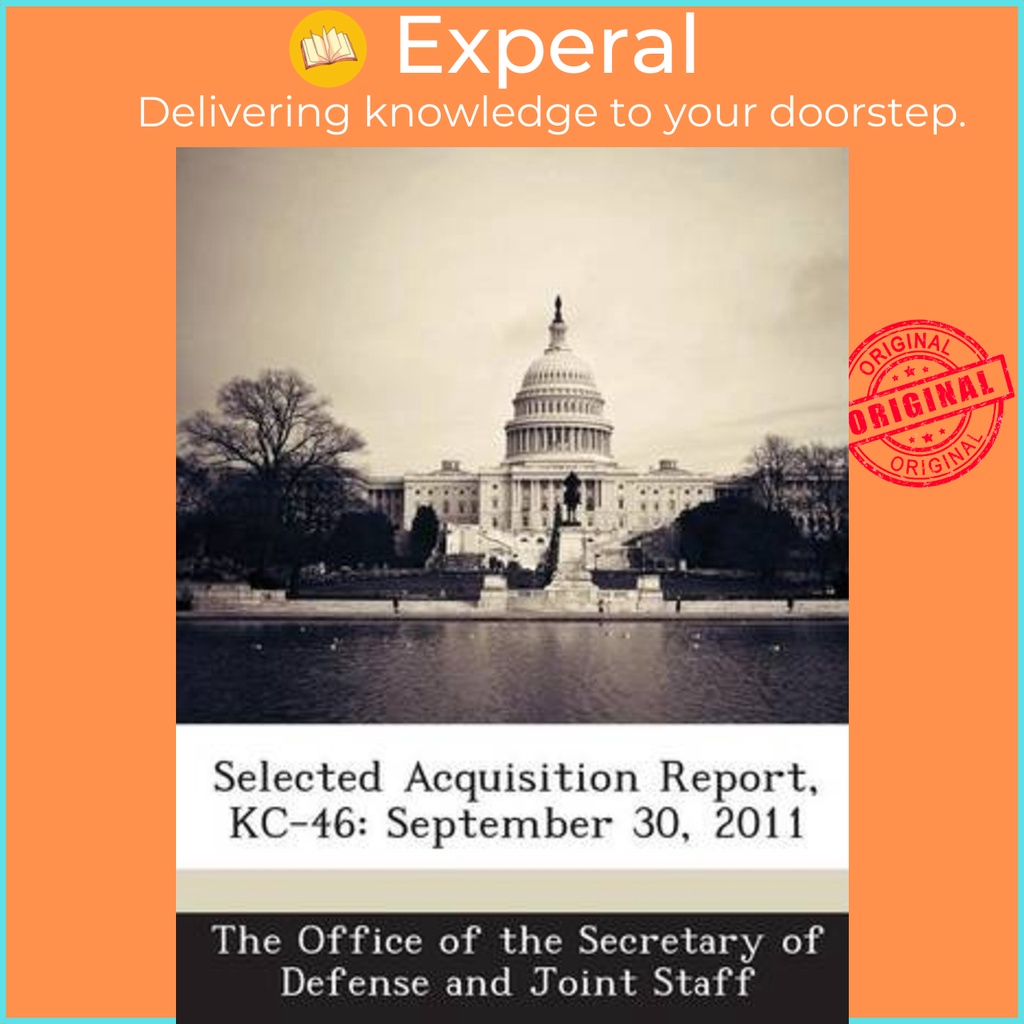 รายงานการคํานวณที่เลือก Kc-46 : กันยายน 30, 2 โดย The Office of the Secretary of Defense a (ฉบับสหรั