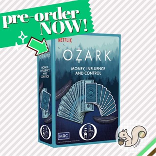 Ozark บอร์ดเกมแท้ คู่มือภาษาอังกฤษ [Pre-Order]