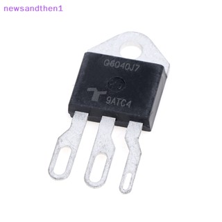 Newsandthen1 Q6040J7 ไตรแอก TO-218X 40A 600V ดี