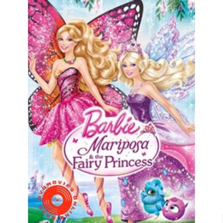 DVD Barbie Mariposa And The Fairy Princess บาร์บี้แมรีโพซ่า กับเจ้าหญิงเทพธิดา (เสียงไทยเท่านั้น) DVD