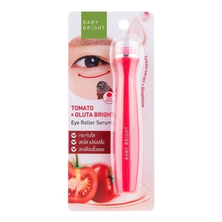 BABY BRIGHT TAMATO &amp; GLUTA BRIGHT EYE ROLLER SERUM 15 ml ลูกกลิ้ง เซรั่มบำรุงใต้ตา มะเขือเทศ กลูต้า