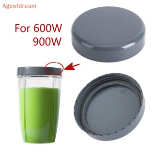 [Ageofdream] ใหม่ ฝาปิดปิดผนึก ทนทาน พร้อมปะเก็น สําหรับ Nutri Cup 600W 900W