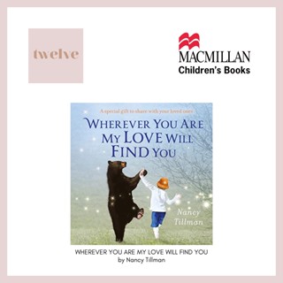 หนังสือ Wherever You Are My Love Will Find You l Board โดย Nancy Tillman