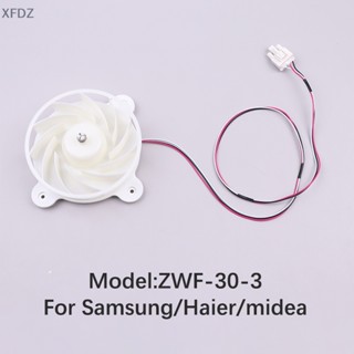 [XFDZ] พัดลมระบายความร้อน สําหรับตู้เย็น Motor ZWF-30-3 DC12v Samsung Haier midea FD