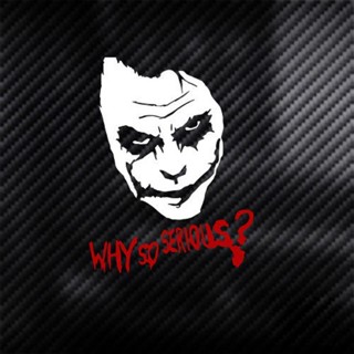 สติกเกอร์ ลายอนิเมะ Joker Batman Why So SEROUS ฉลุลาย กันน้ํา สําหรับติดตกแต่งกระจกรถยนต์ ถังน้ํามันเชื้อเพลิง กระเป๋าเดินทาง แล็ปท็อป