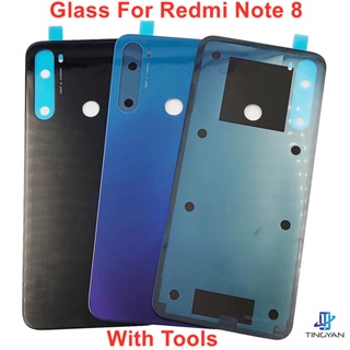 สําหรับ Xiaomi Redmi Note 8 ฝาครอบแบตเตอรี่ กระจกด้านหลัง แบบแข็ง ฝาด้านหลัง แผงด้านหลัง Redmi Note 8 เคส + สติกเกอร์กาว ของแท้