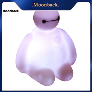 &lt;moonback&gt; โคมไฟกลางคืน LED ลายการ์ตูน Baymax น่ารัก เปลี่ยนสีได้ สําหรับห้องนอนเด็ก บ้าน