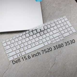 แผ่นซิลิโคนป้องกันคีย์บอร์ด กันน้ํา กันฝุ่น สําหรับคอมพิวเตอร์ Dell 15.6 นิ้ว Precision 7520 3580 3530 Latitude [ZK]