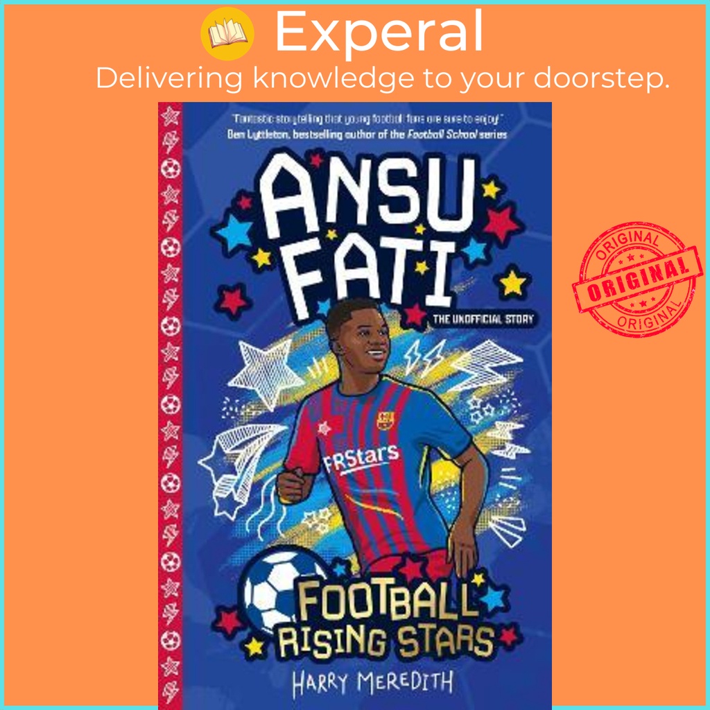 ฟุตบอล Rising Stars: Ansu Fati โดย Harry Meredith (ฉบับสหราชอาณาจักรปกอ่อน)