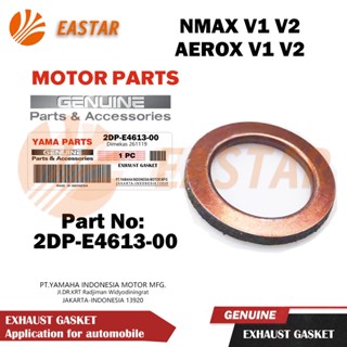 อะไหล่ปะเก็นท่อไอเสีย ของแท้ สําหรับ NMAX/AEROX 2DP-E4613-00