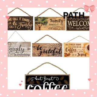 PATH แผ่นป้าย Welcome Plaques Sweet Home สําหรับแขวนตกแต่งประตูบ้าน ครอบครัว