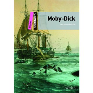 Bundanjai (หนังสือเรียนภาษาอังกฤษ Oxford) Dominoes 2nd ED Starter : Moby Dick (P)