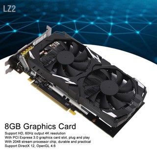 LZ2 กราฟิกการ์ด RX 580 8GB GDDR5 256bit รองรับ 8K 16 PCI Express 3.0 2 พัดลมระบายความร้อนกราฟิกการ์ดสำหรับเล่นเกม