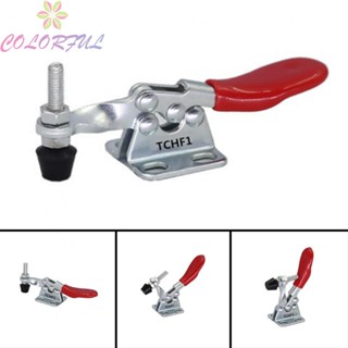 【COLORFUL】Toggle Clamp Woodworking Fixture Hand Tool TCHF1 27KG 60lbs Accessories